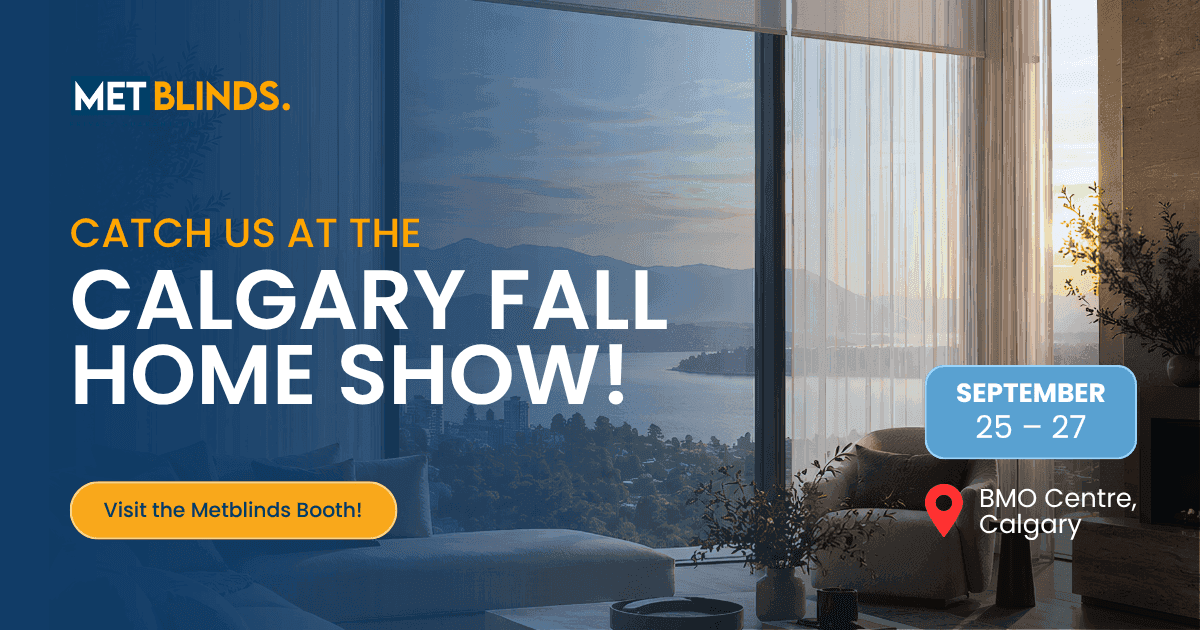 Metblinds Brings Its Full Blinds Lineup to the Calgary Fall Home Show
