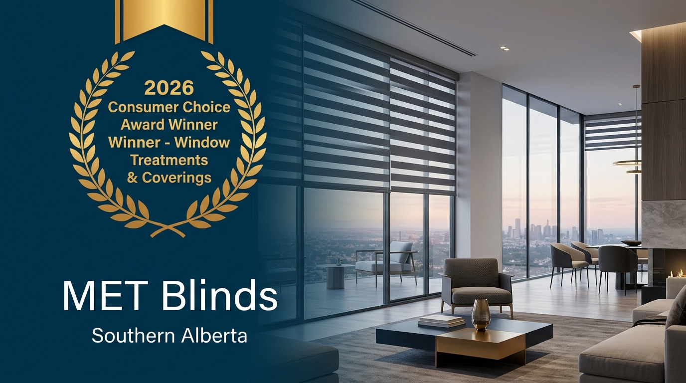 MET Blinds Named 2026 Consumer Choice Award Winner for Southern Alberta